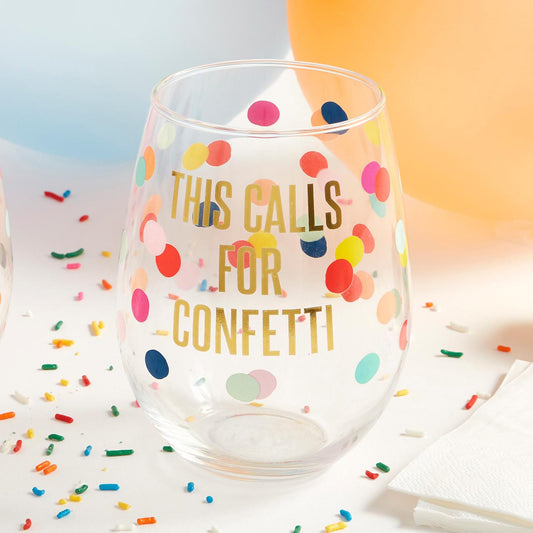 This Calls for Confetti- 20oz Stemless