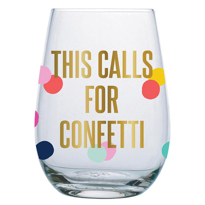 This Calls for Confetti- 20oz Stemless