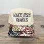 Make Jesus Famous Patchwork Hat