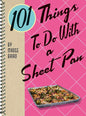 101 More Things to Do Cookbook A Sheet Pan