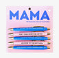Mama Pen Set
