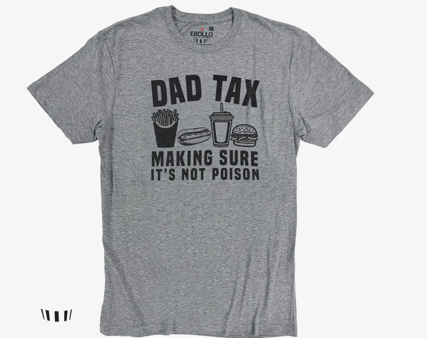 Dad Tax T-shirt