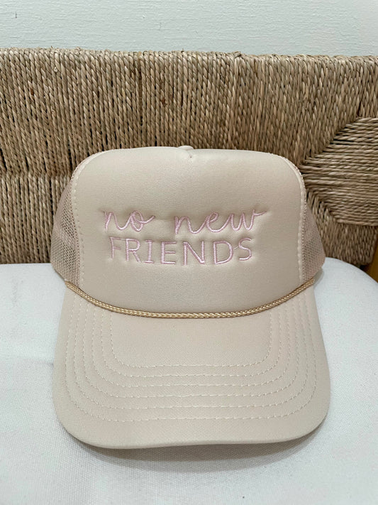 No New Friends trucker hat