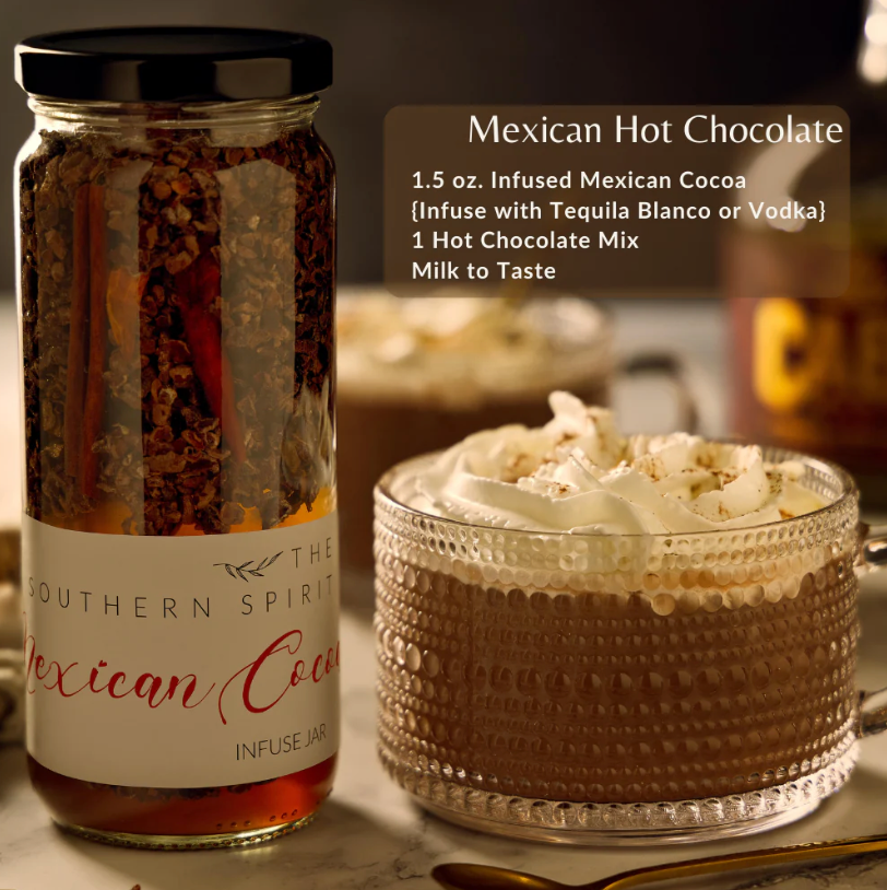The Southern Spirit Cocktail Infusion- Mexican Cocoa