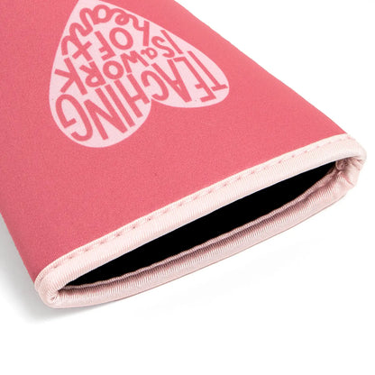 Teaching is a Work of Heart Coffee Sleeve