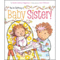 You're Getting Baby Sister Book