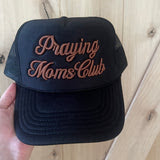 Praying Moms Club Trucker